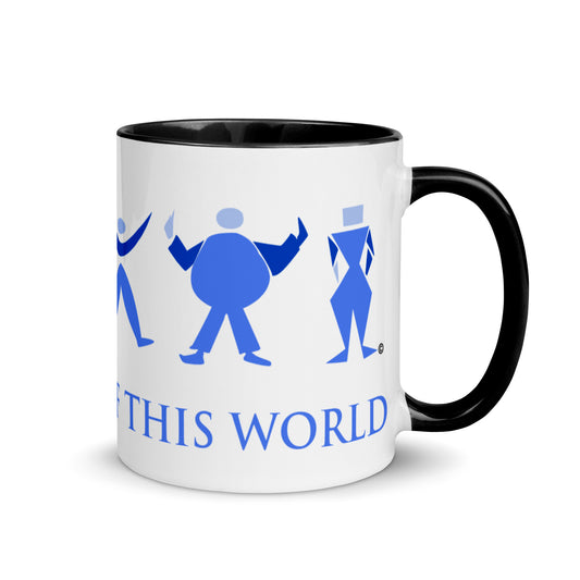 We Are Not of This World Mug with Color Inside