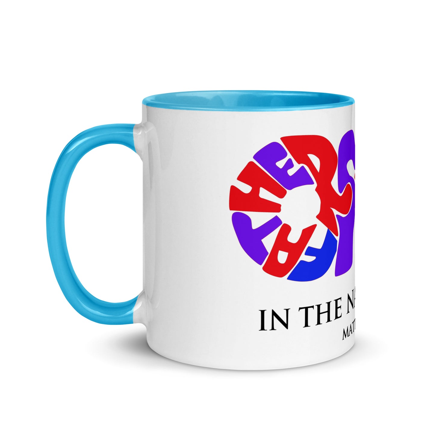 In the Name of God Mug with Color Inside