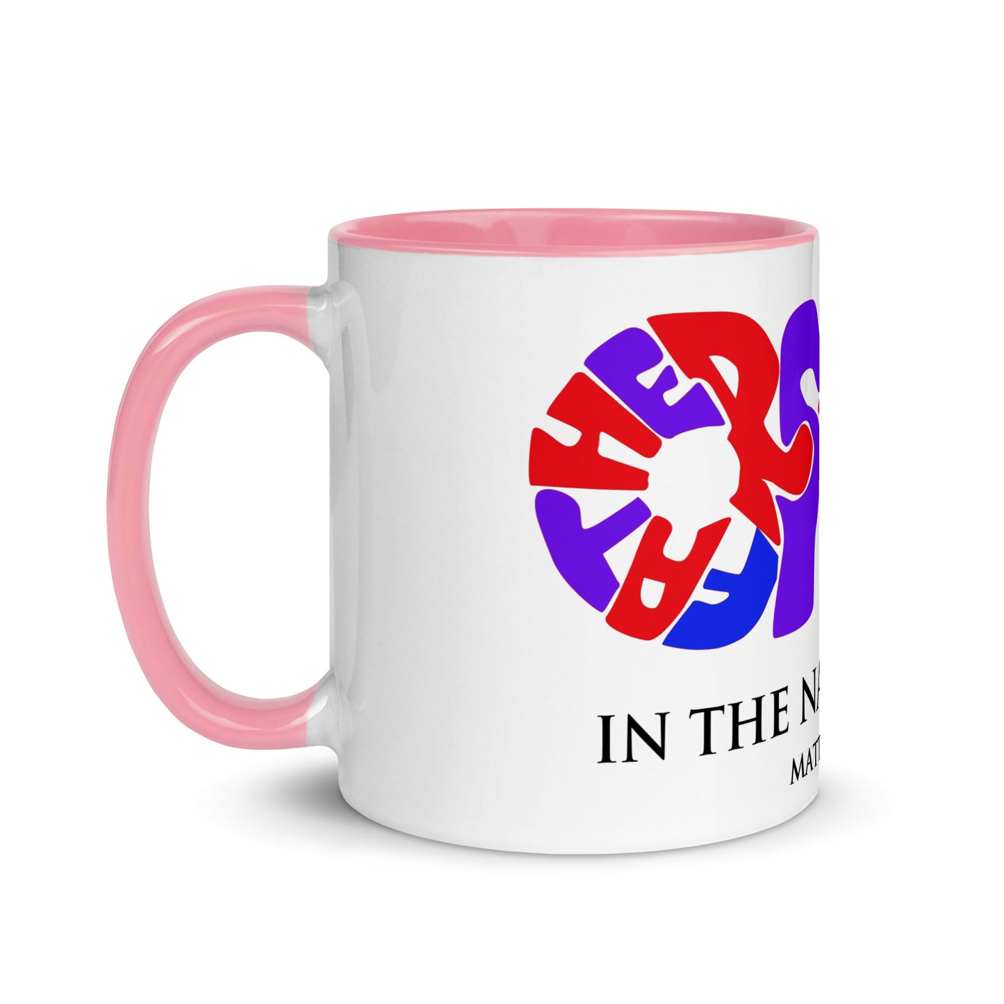 In the Name of God Mug with Color Inside