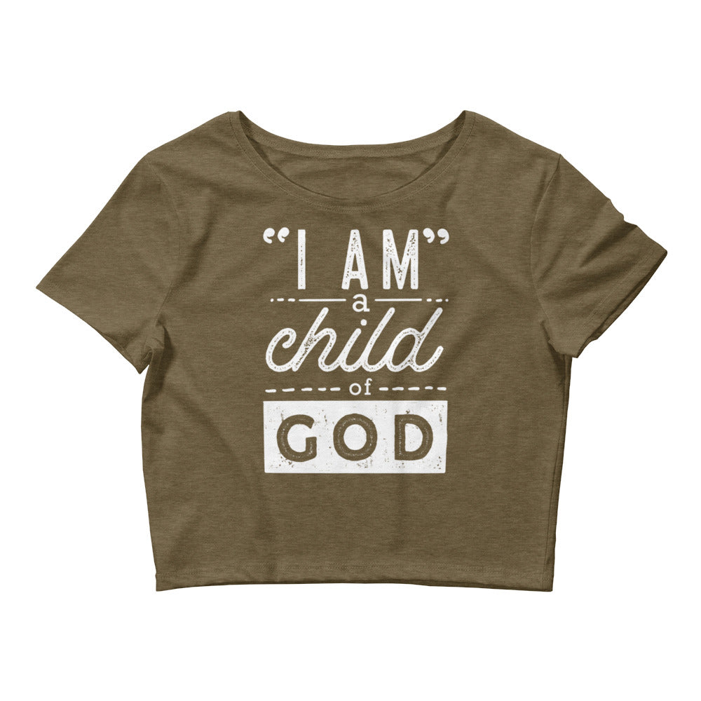 I Am a Child of God Dark-Colored Women’s Crop Tee