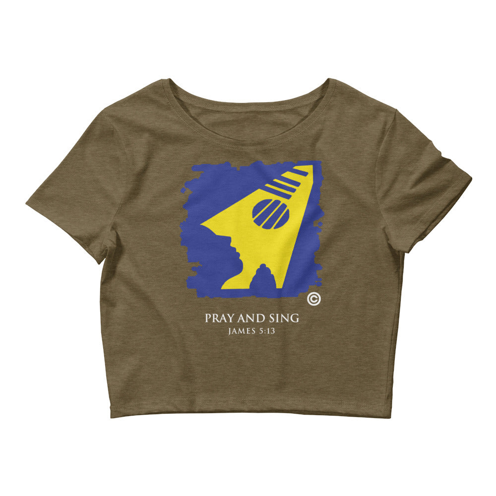 Pray and Sing Dark-Colored Women’s Crop Tee