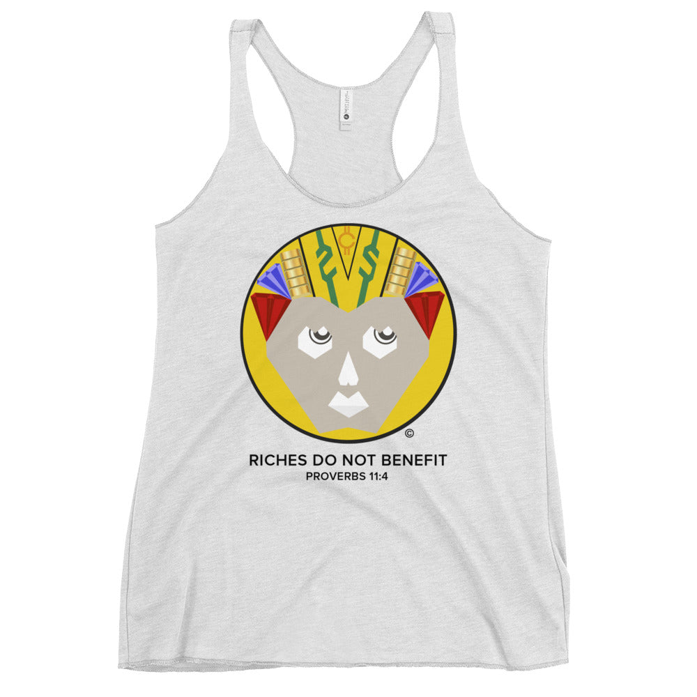 Riches Do Not Benefit Women's Racerback Tank