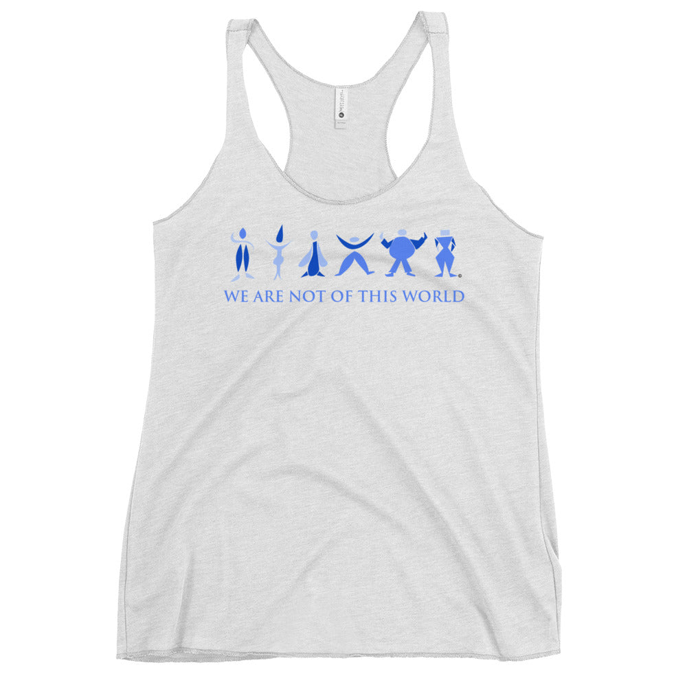 We Are Not of This World Women's Racerback Tank