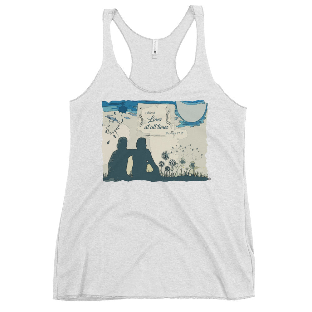 A Friend Loves At All Times Women's Racerback Tank