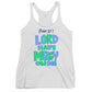 Lord Have Mercy Women's Racerback Tank