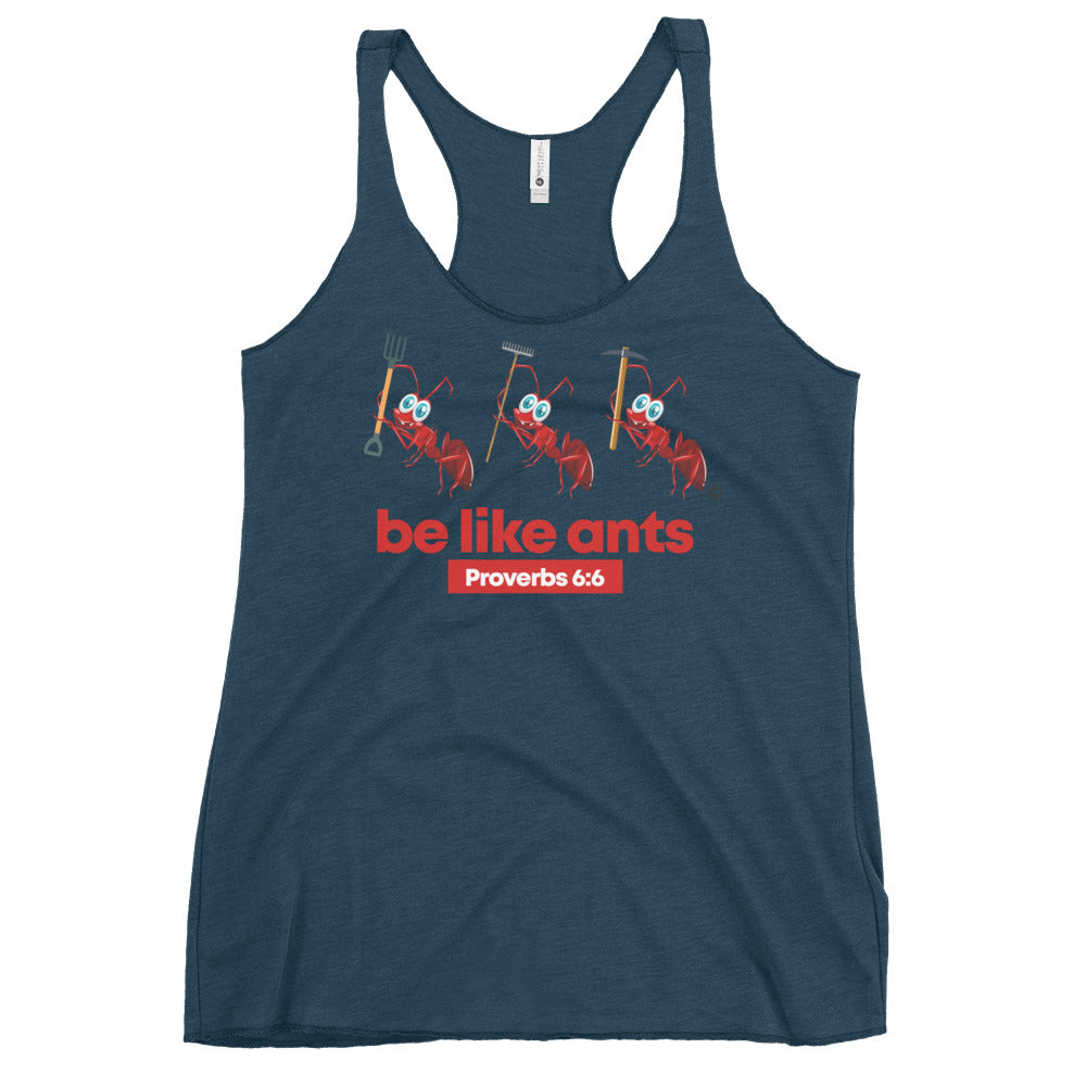 Be Like Ants Women's Colored Racerback Tank