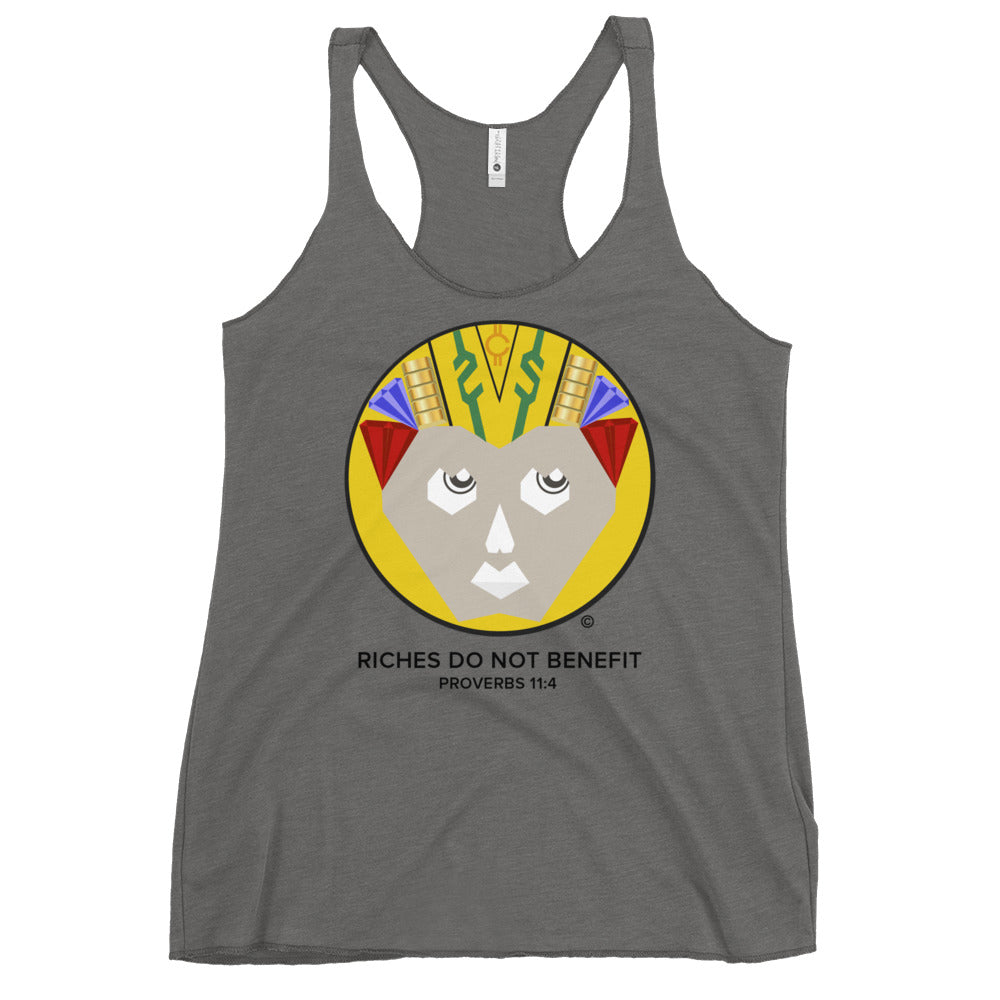 Riches Do Not Benefit Women's Racerback Tank