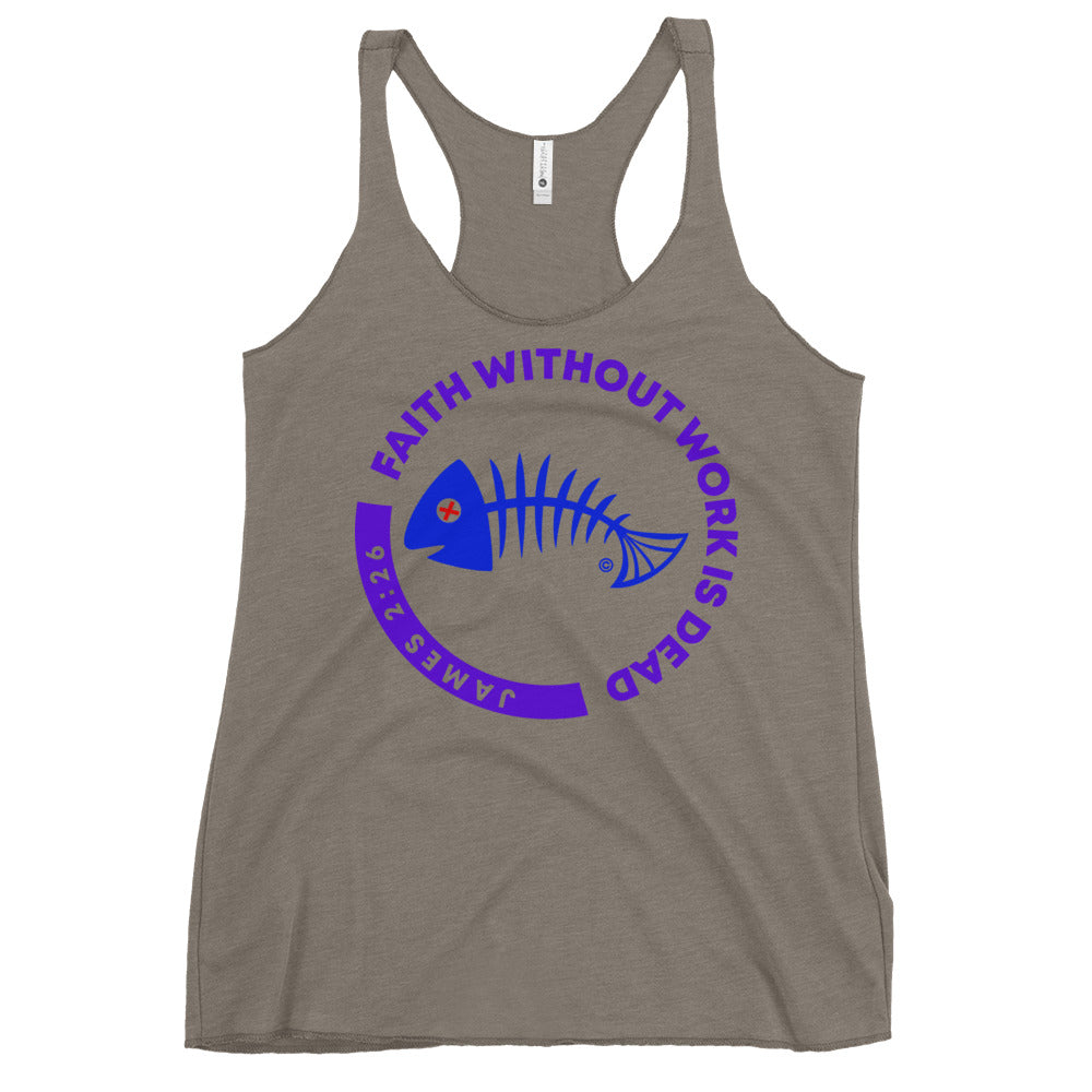Faith Without Work is Dead Women's Racerback Tank