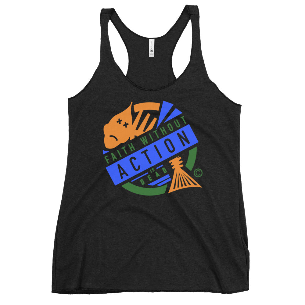 Faith Without Action is Dead Women's Racerback Tank