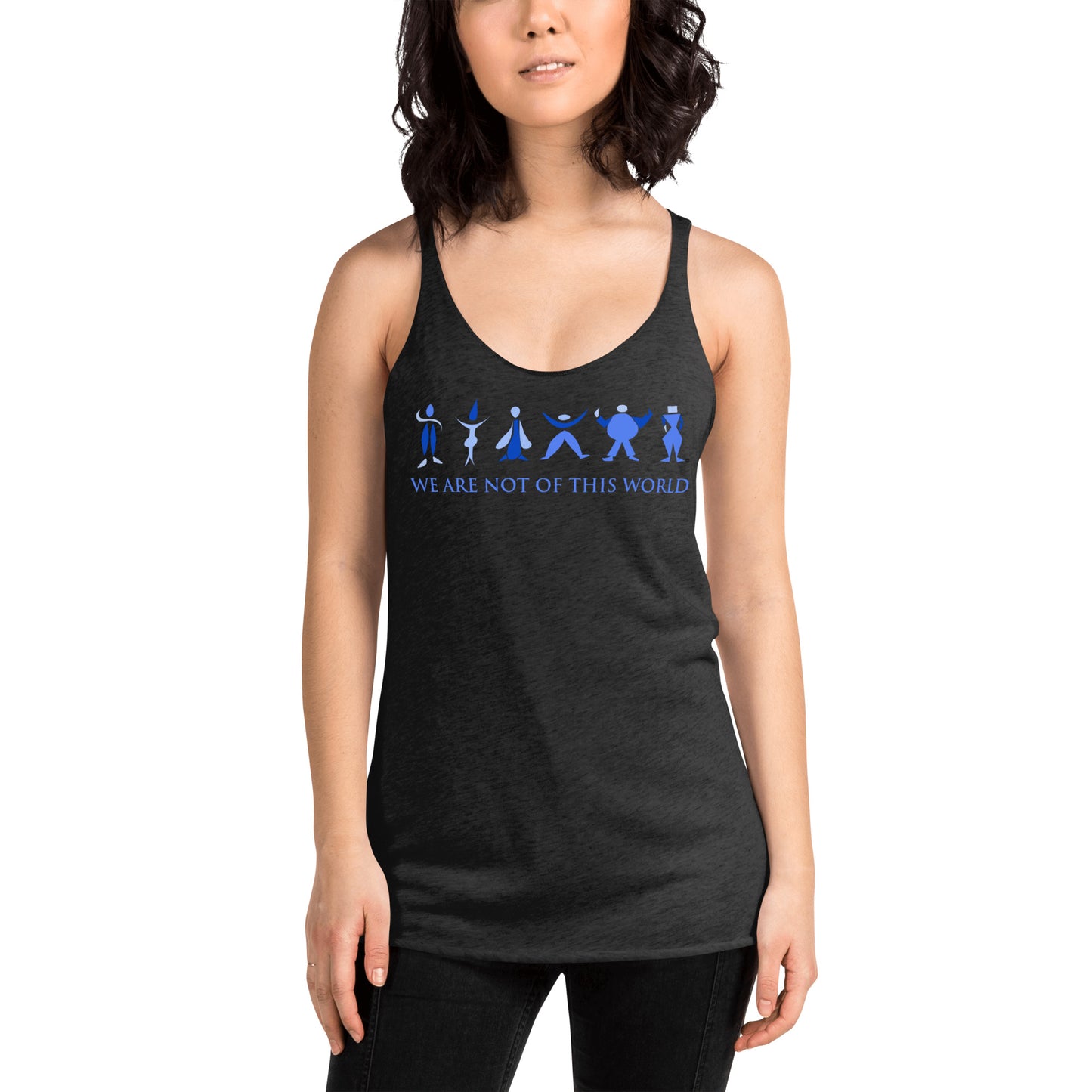 We Are Not of This World Women's Racerback Tank