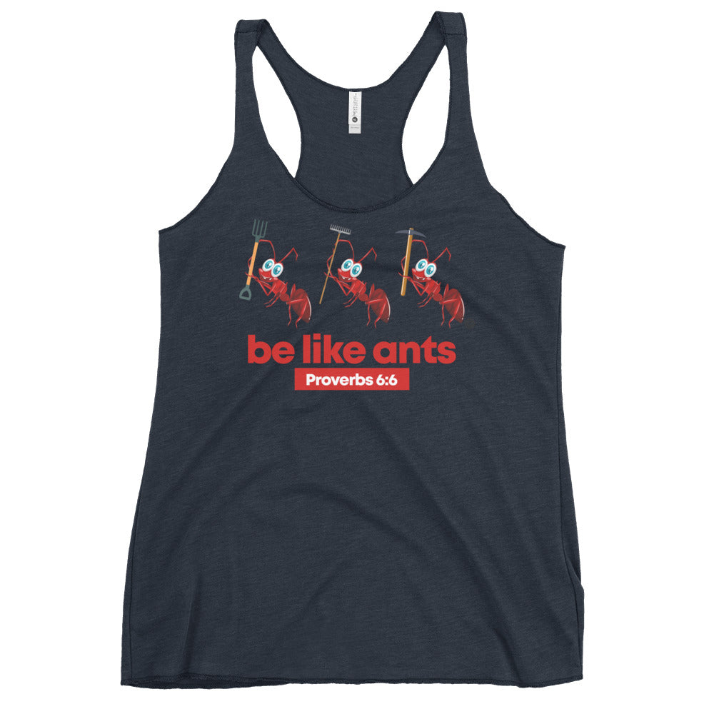 Be Like Ants Women's Colored Racerback Tank
