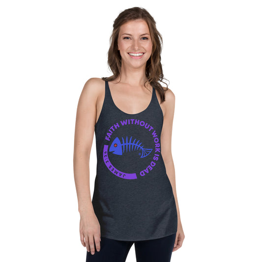 Faith Without Work is Dead Women's Racerback Tank