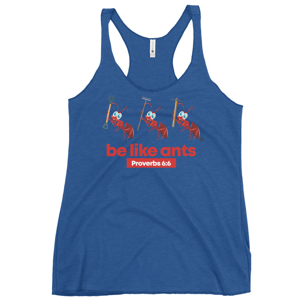 Be Like Ants Women's Colored Racerback Tank