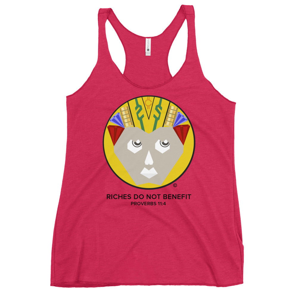 Riches Do Not Benefit Women's Racerback Tank