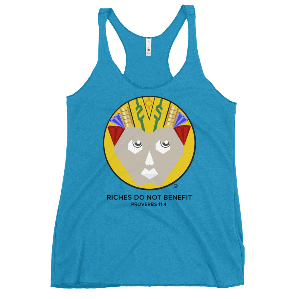 Riches Do Not Benefit Women's Racerback Tank
