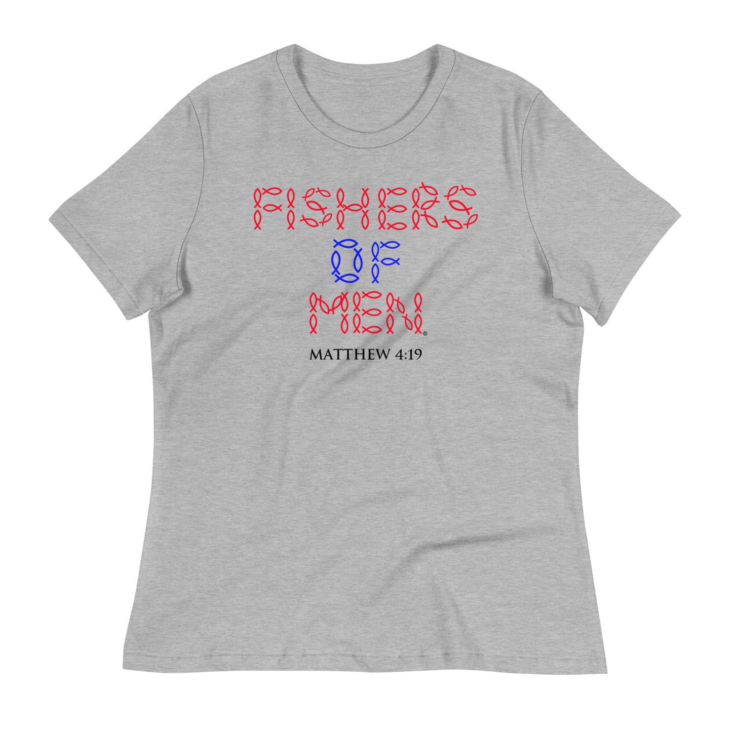 Fishers of Men Women's Relaxed T-Shirt