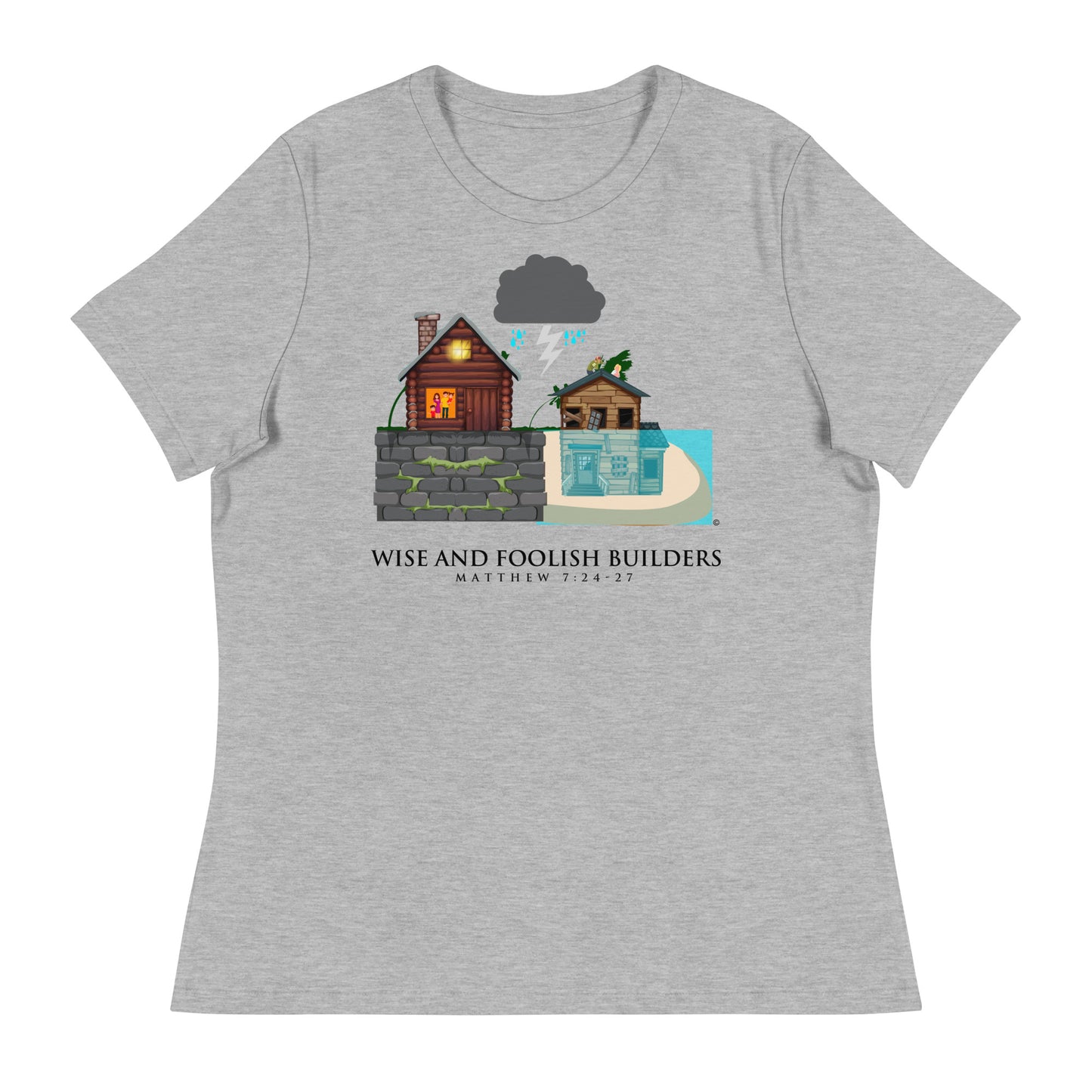 Wise and Foolish Builders Women's Relaxed T-Shirt