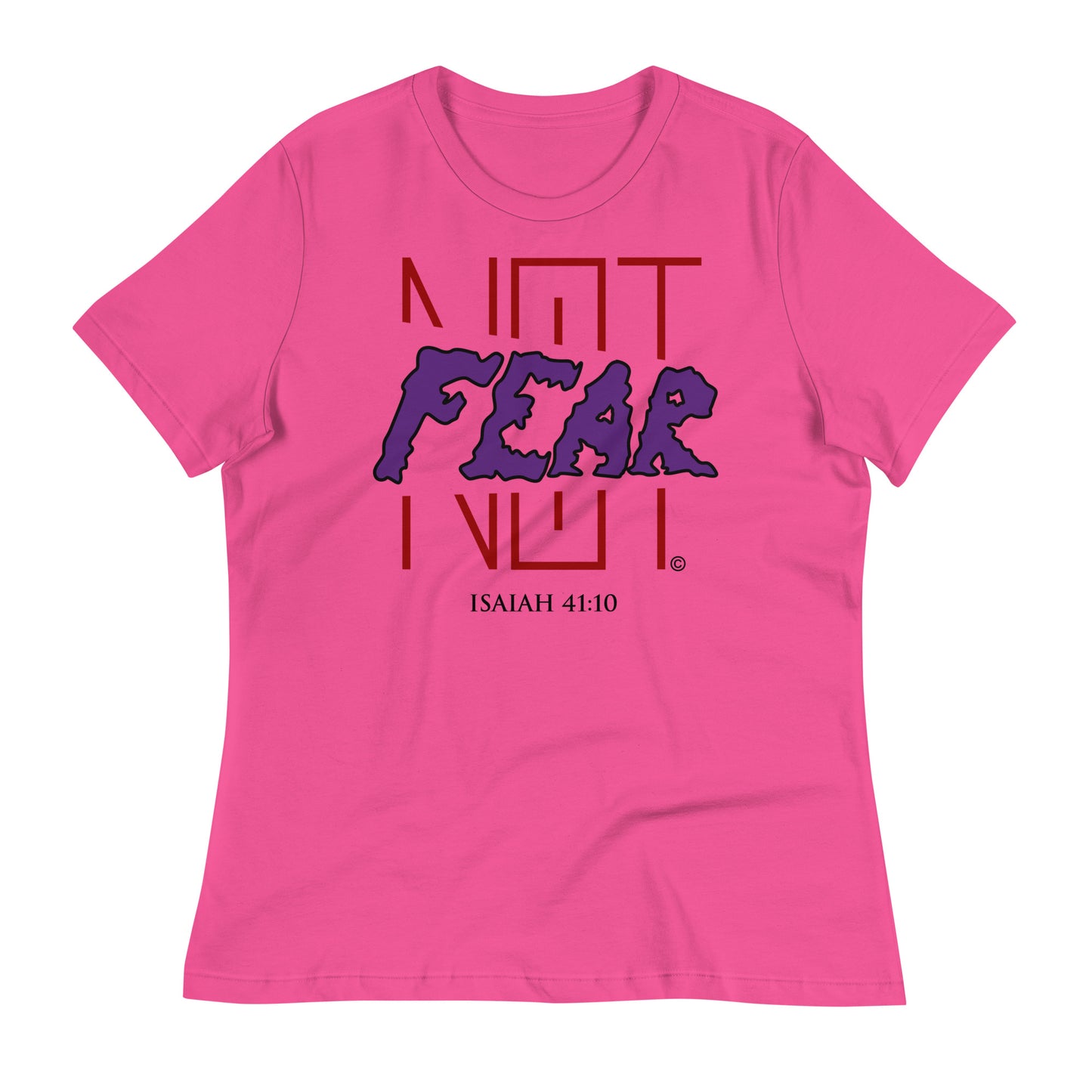 Fear Not Women's Relaxed T-Shirt