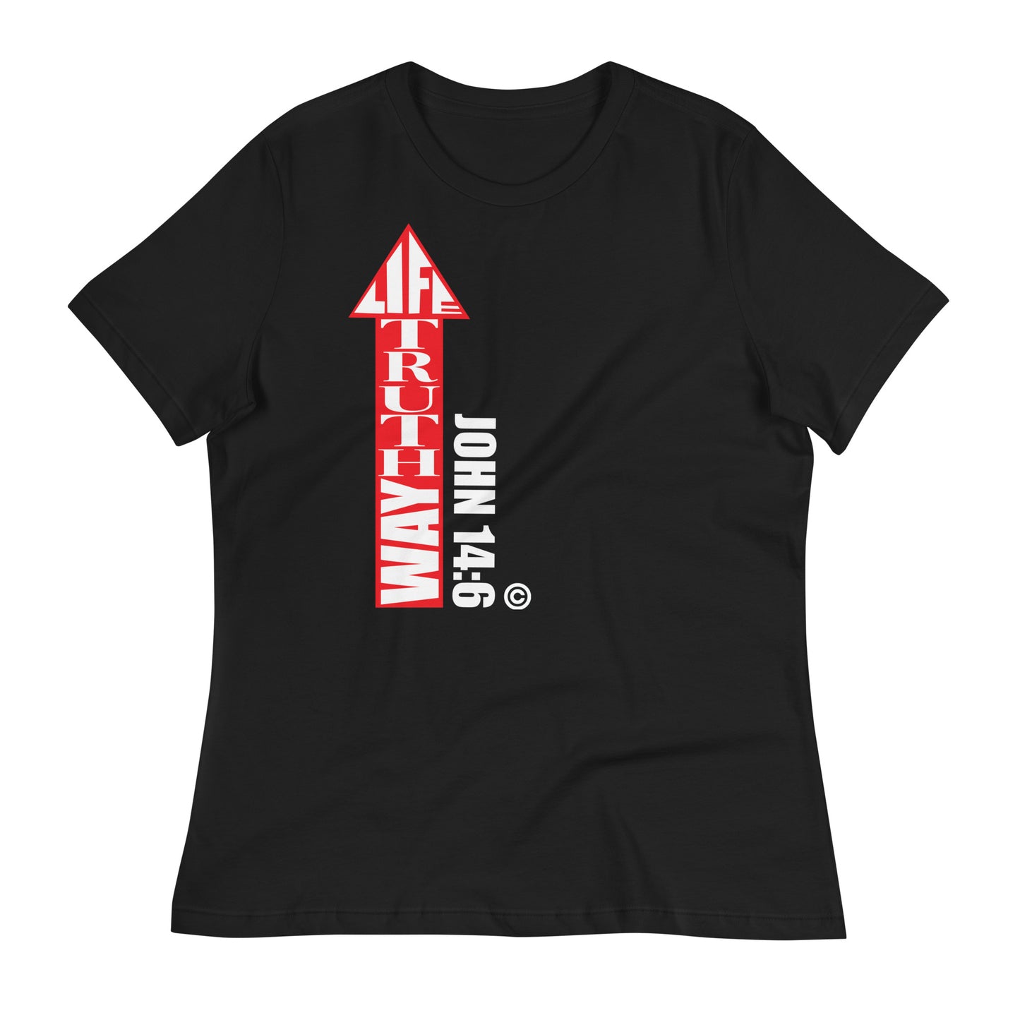 Way Truth Life Women's Relaxed T-Shirt