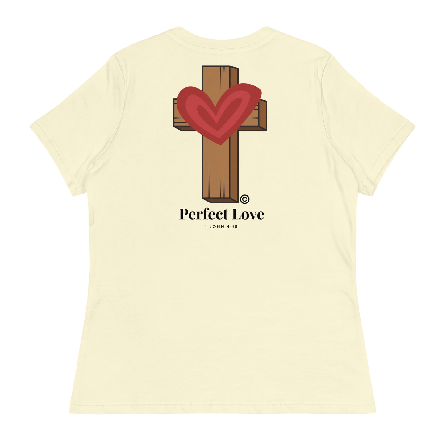 Perfect Love Women's Relaxed T-Shirt