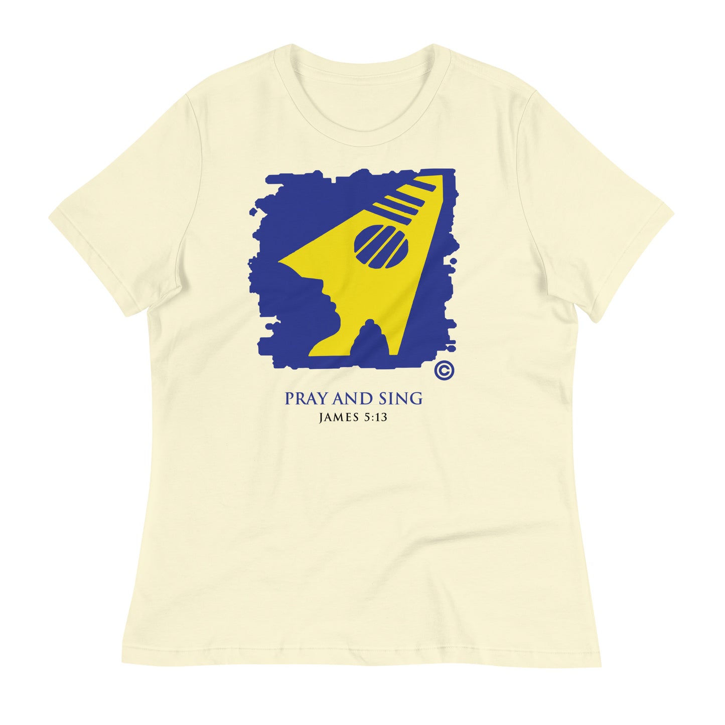 Pray and Sing Women's Relaxed T-Shirt