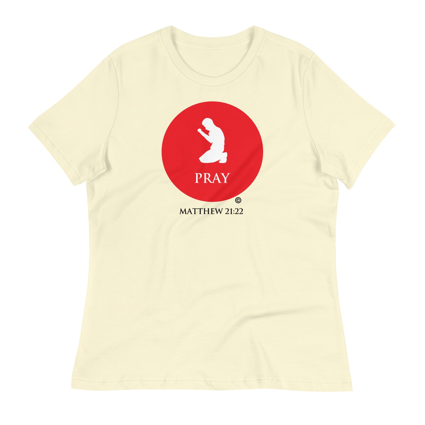 Pray Women's Relaxed T-Shirt