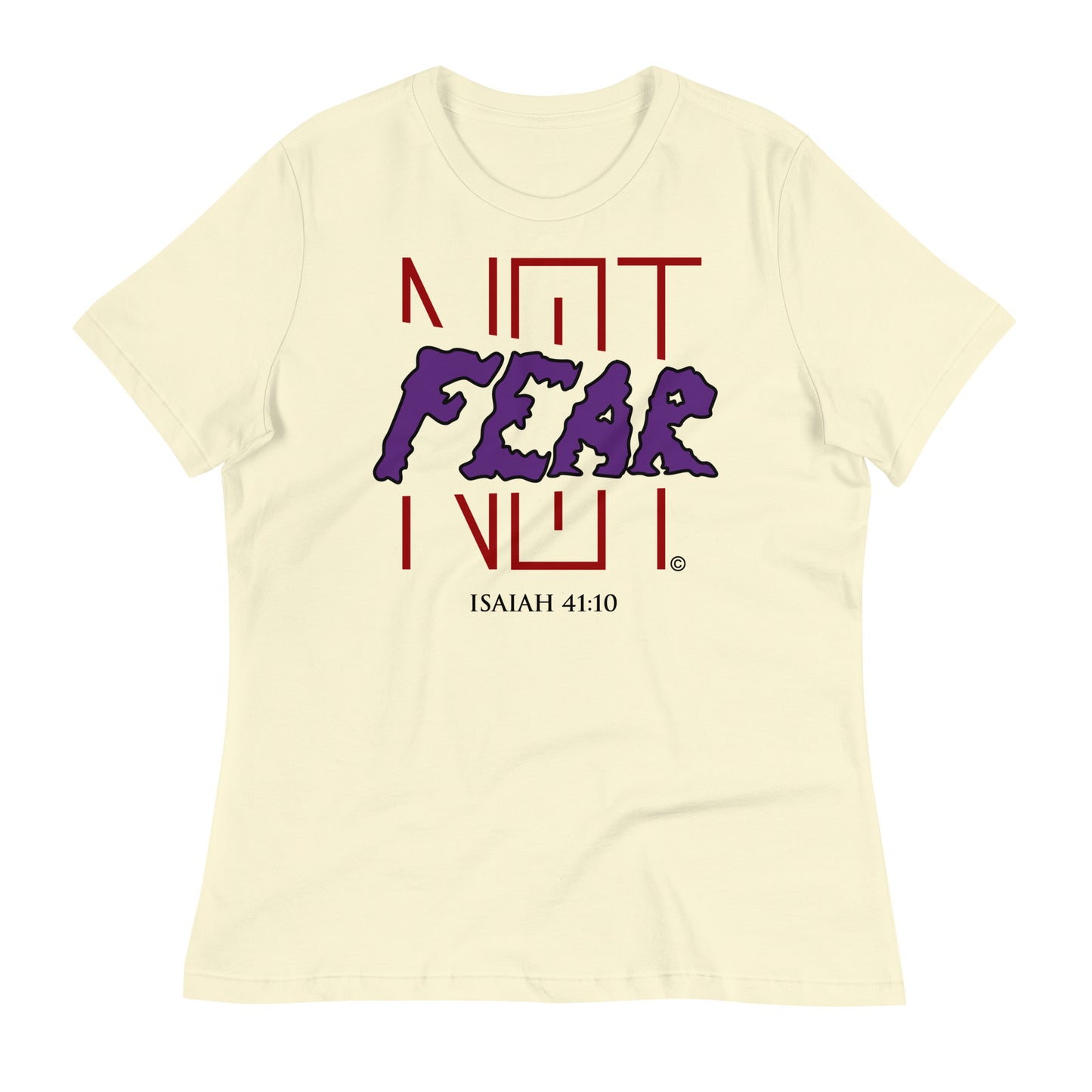 Fear Not Women's Relaxed T-Shirt