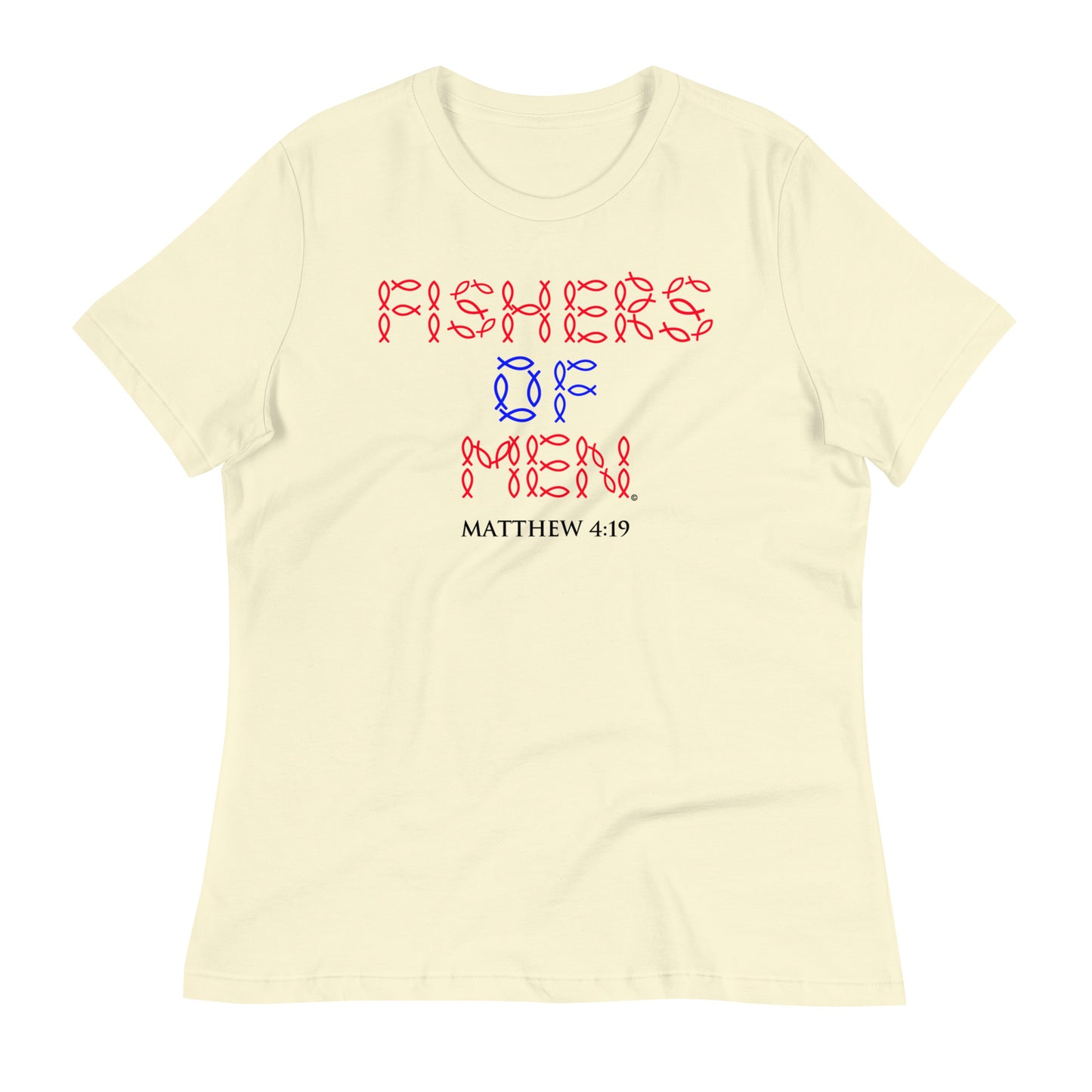 Fishers of Men Women's Relaxed T-Shirt