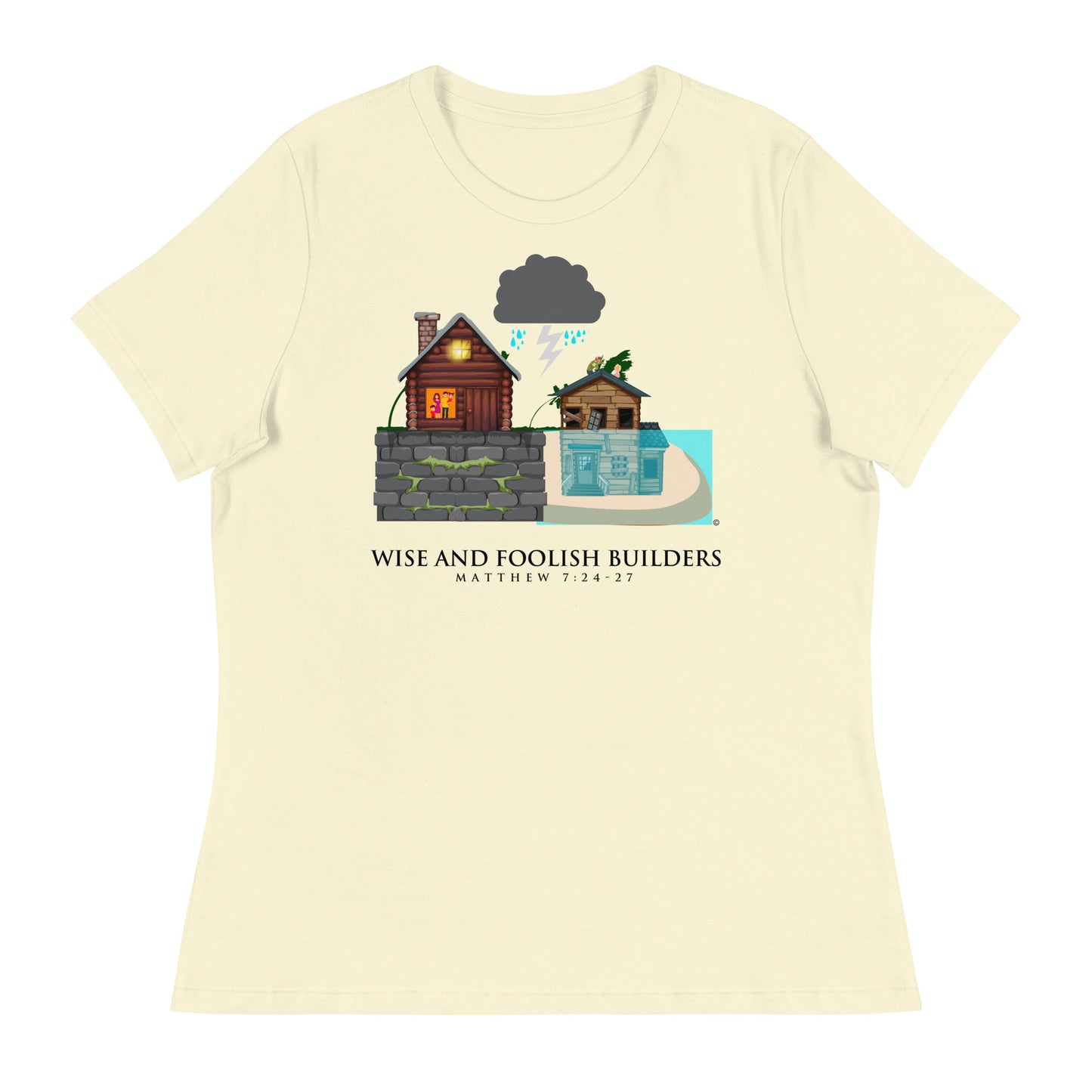 Wise and Foolish Builders Women's Relaxed T-Shirt