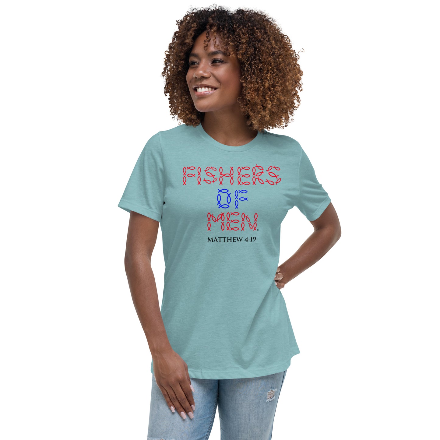 Fishers of Men Women's Relaxed T-Shirt