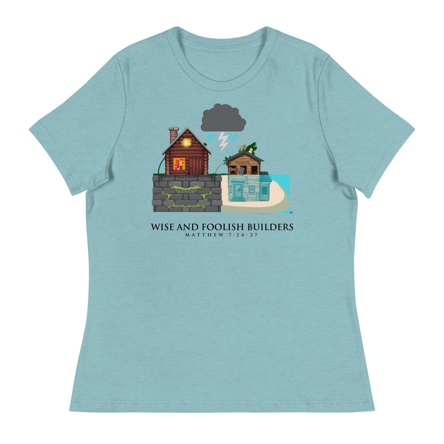 Wise and Foolish Builders Women's Relaxed T-Shirt