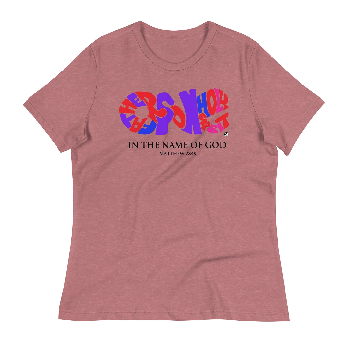 In the Name of God Women's Relaxed T-Shirt