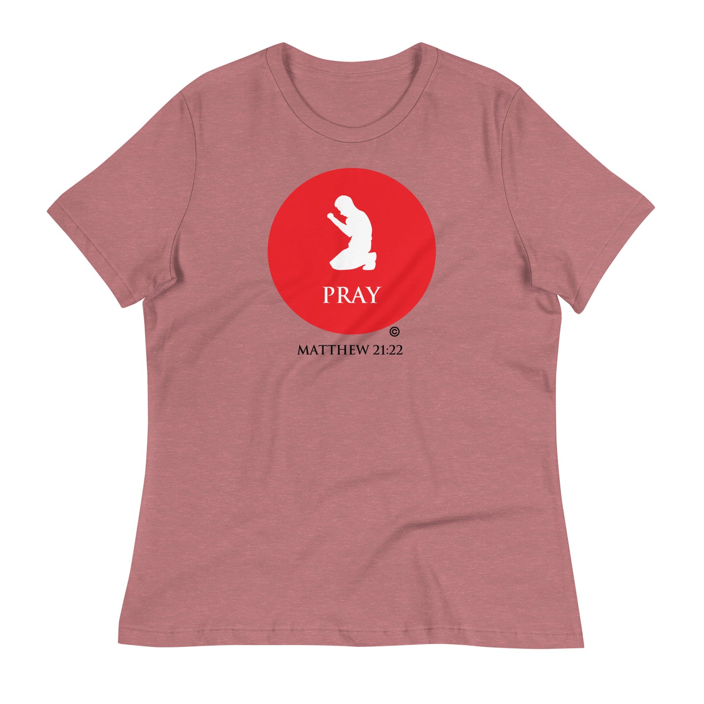 Pray Women's Relaxed T-Shirt