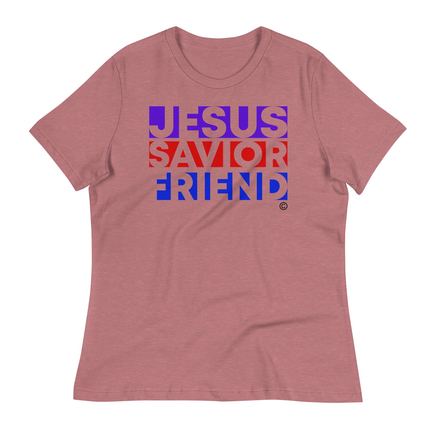 Jesus Savior Friend Women's Relaxed T-Shirt
