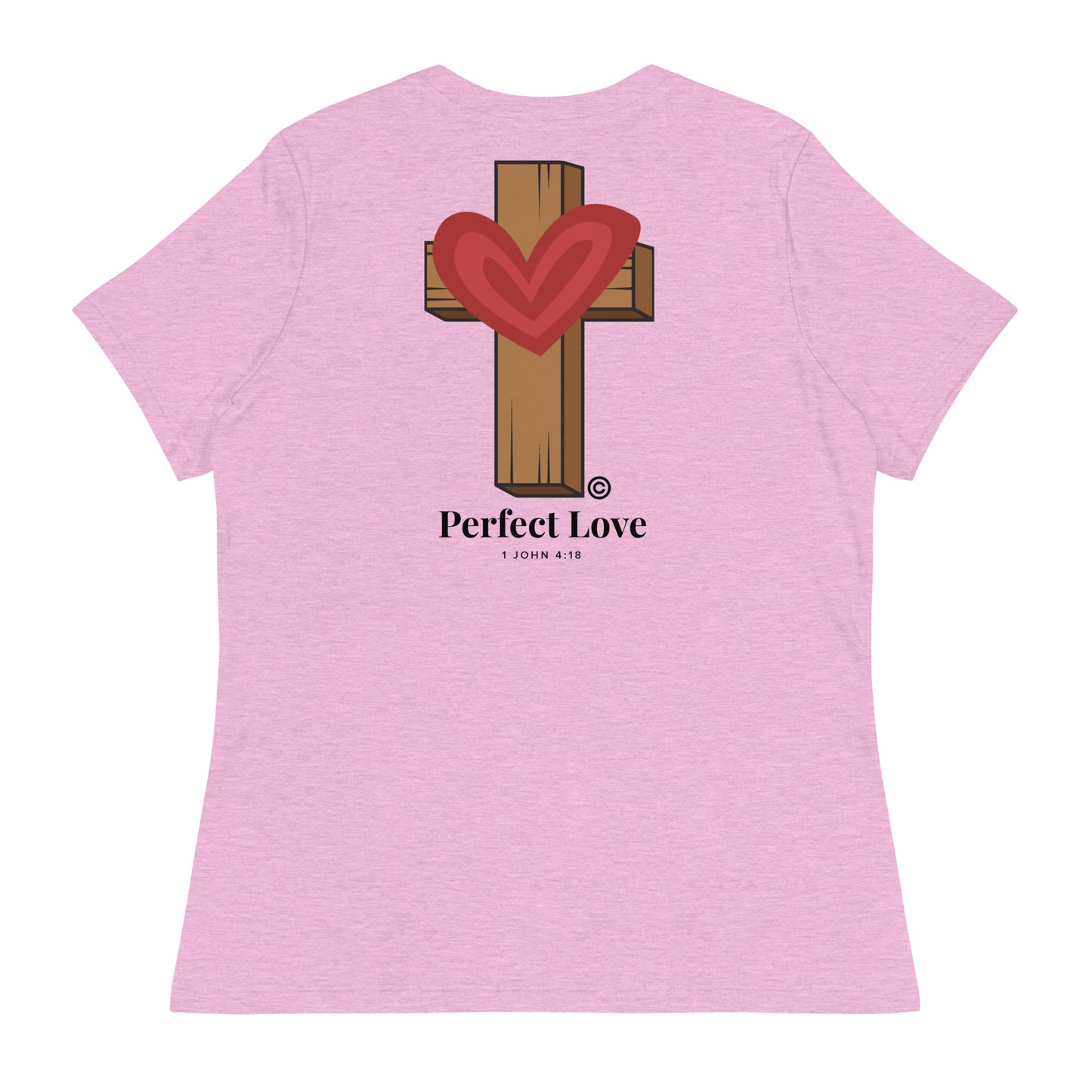 Perfect Love Women's Relaxed T-Shirt