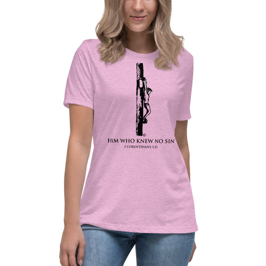 Him Who Knew No Sin Women's Relaxed T-Shirt