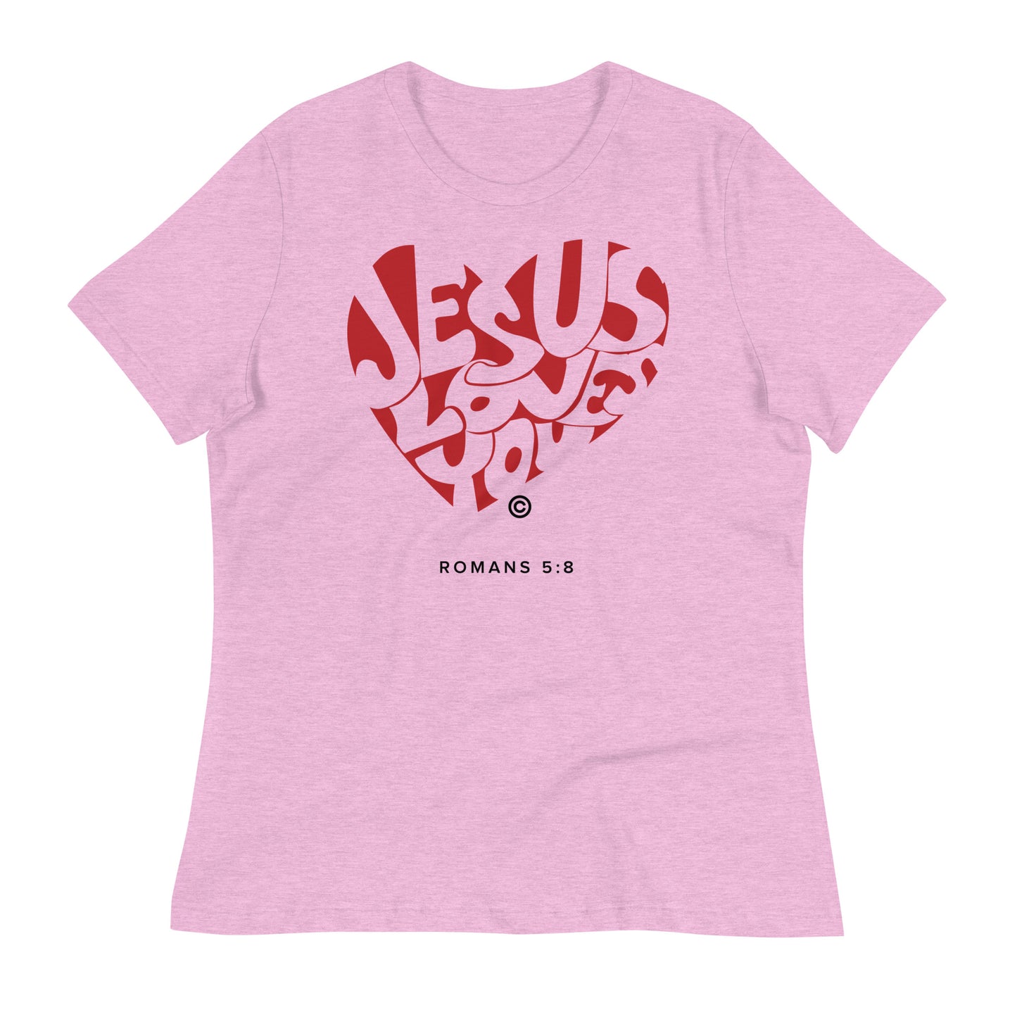 Jesus Loves You Women's Relaxed T-Shirt