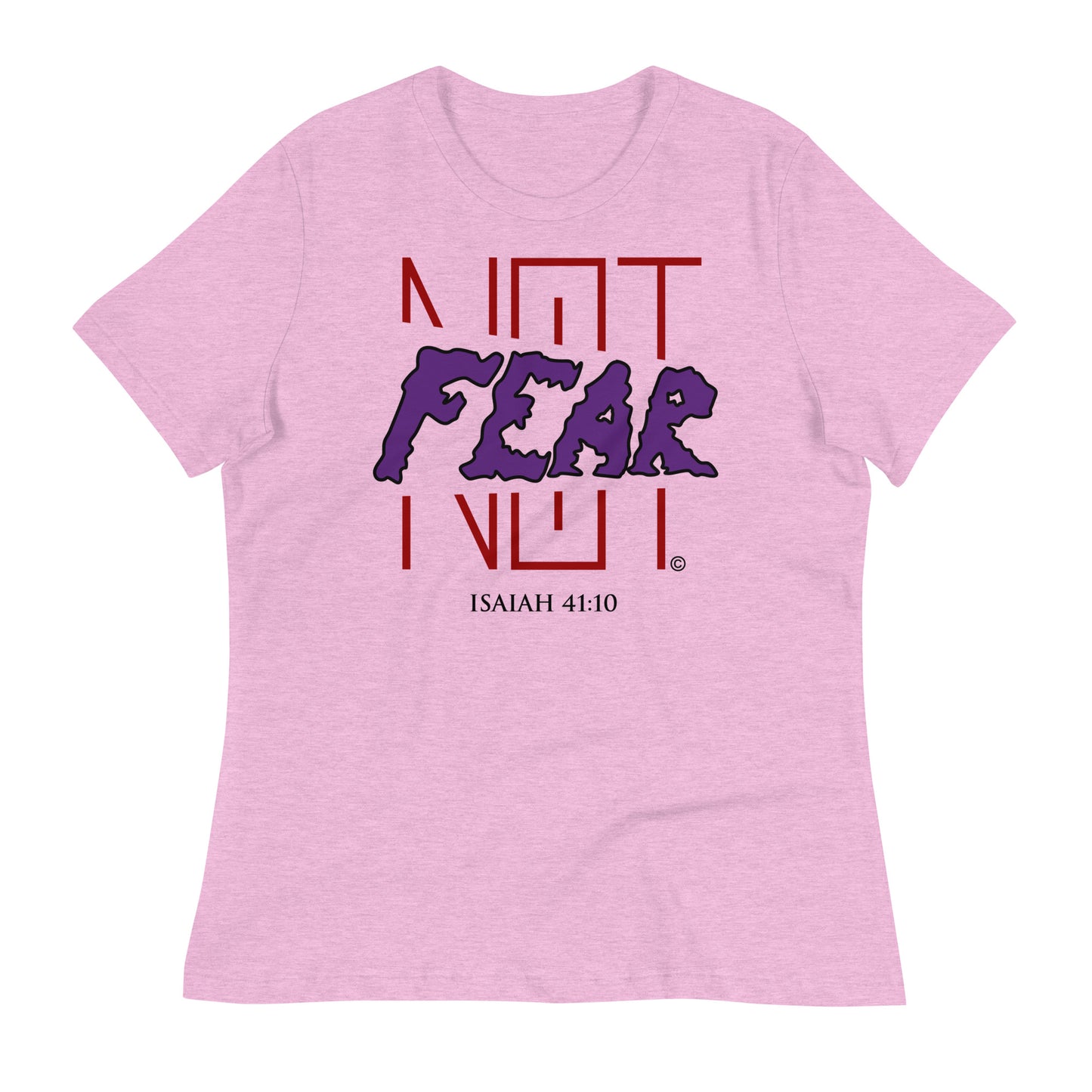 Fear Not Women's Relaxed T-Shirt