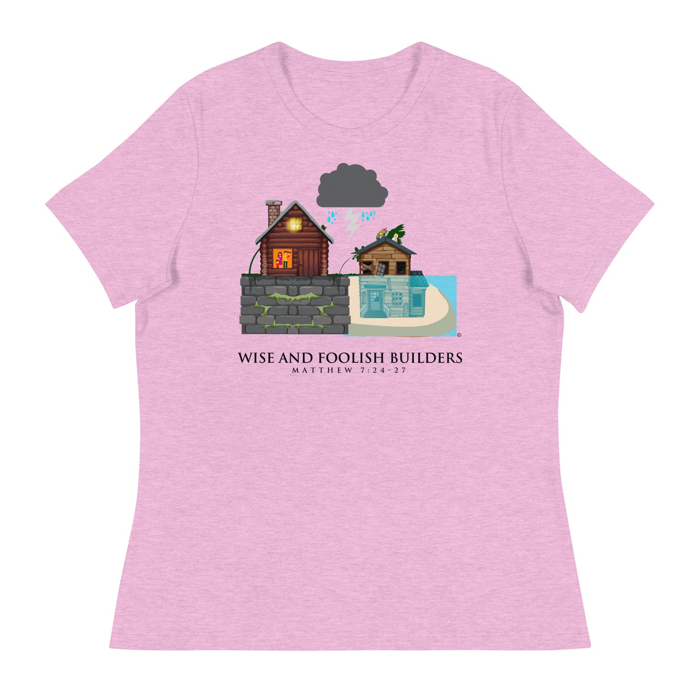 Wise and Foolish Builders Women's Relaxed T-Shirt