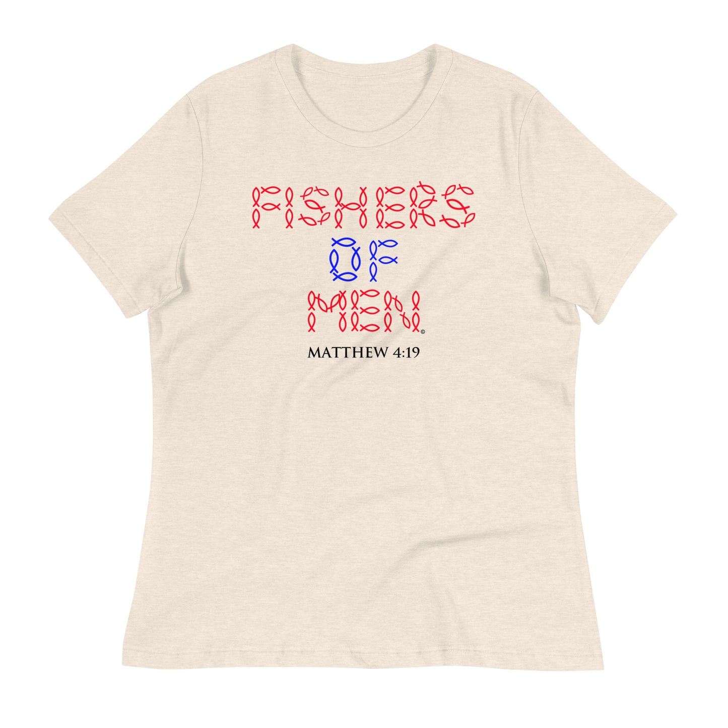 Fishers of Men Women's Relaxed T-Shirt