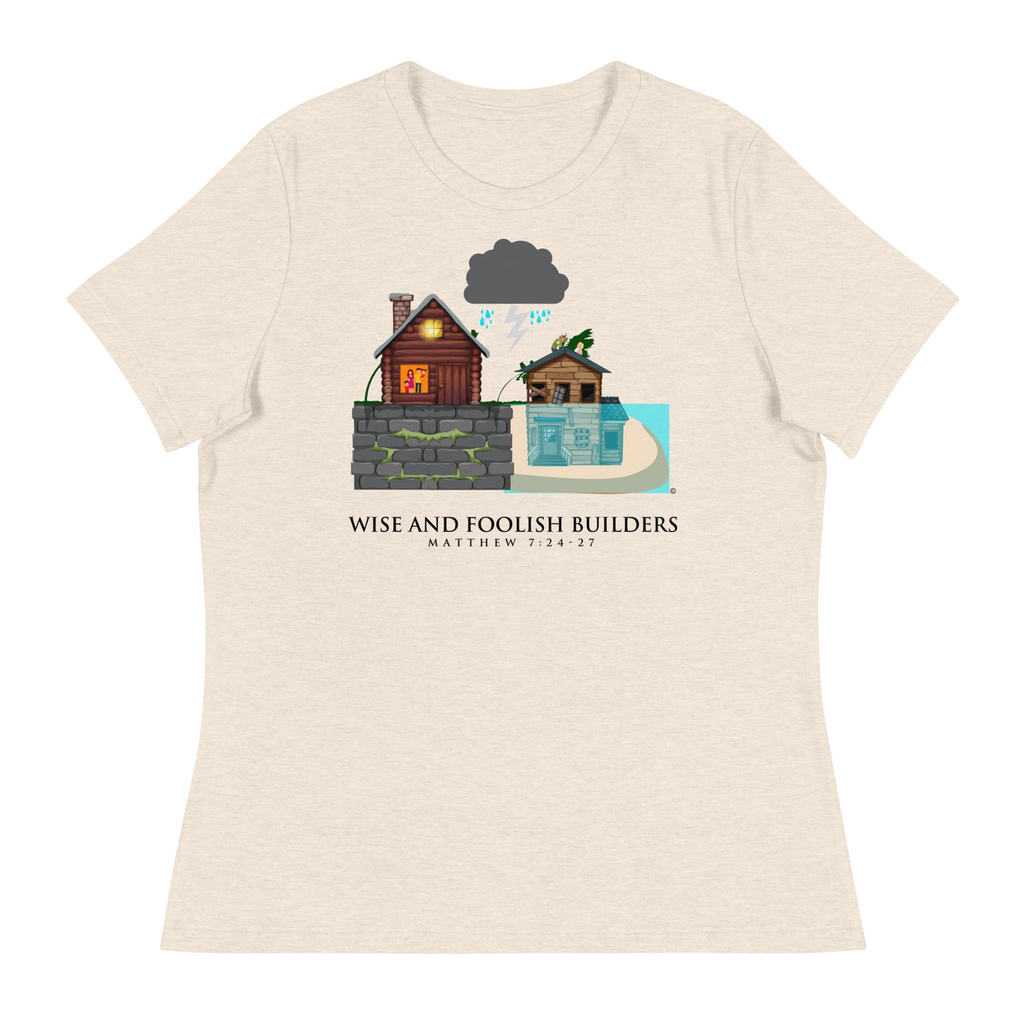 Wise and Foolish Builders Women's Relaxed T-Shirt