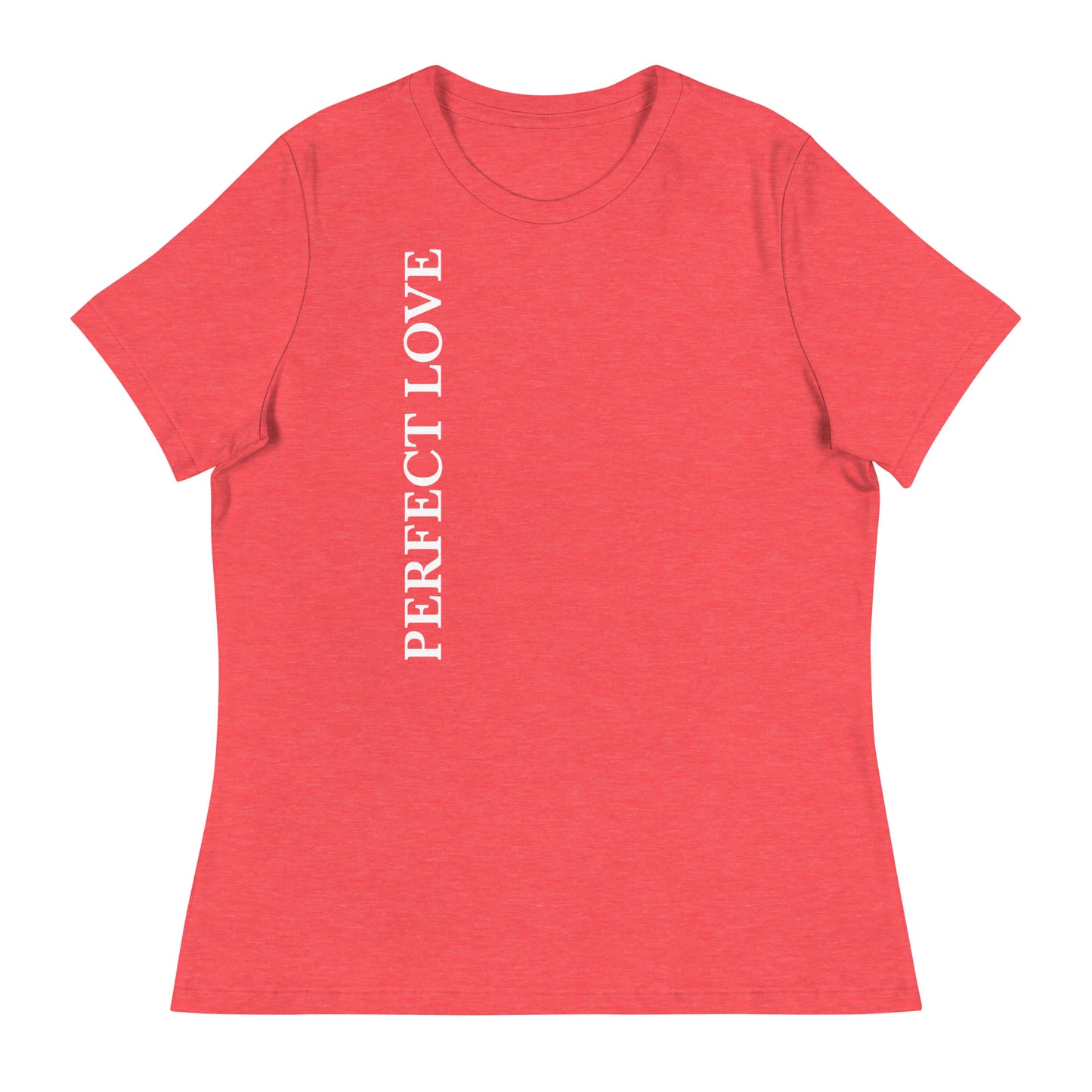 Perfect Love Dark-Colored Women's Relaxed T-Shirt