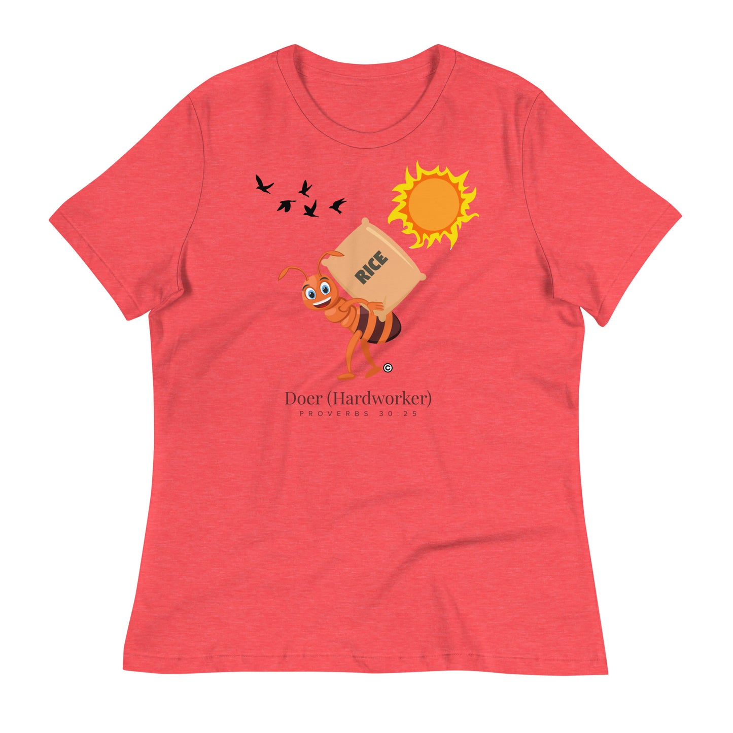 Doer - Hardworker Women's Relaxed T-Shirt