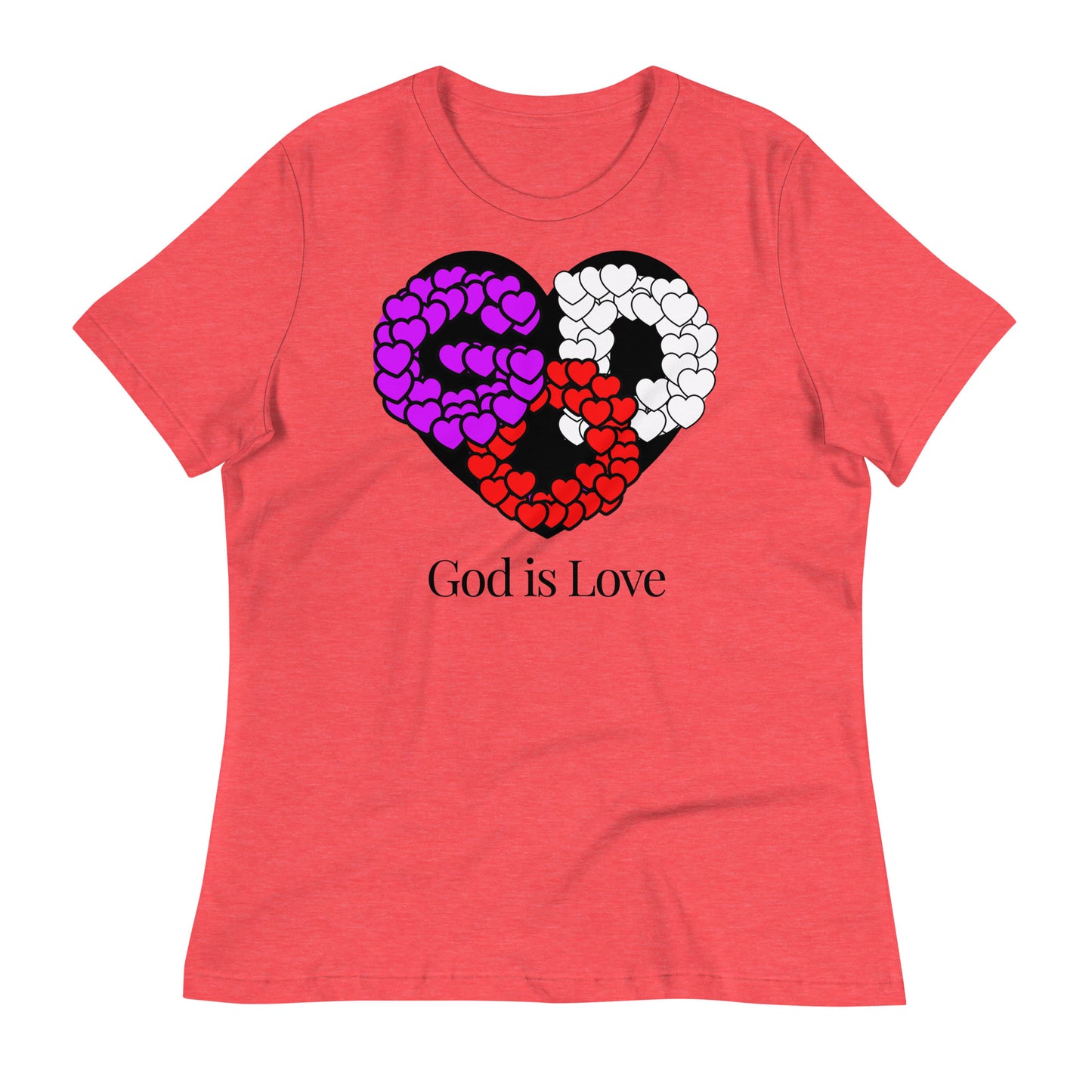 God is Love Women's Relaxed T-Shirt
