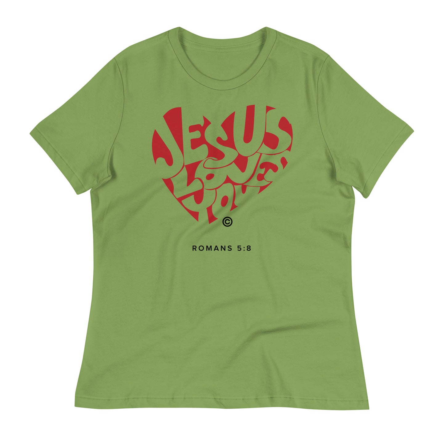 Jesus Loves You Women's Relaxed T-Shirt