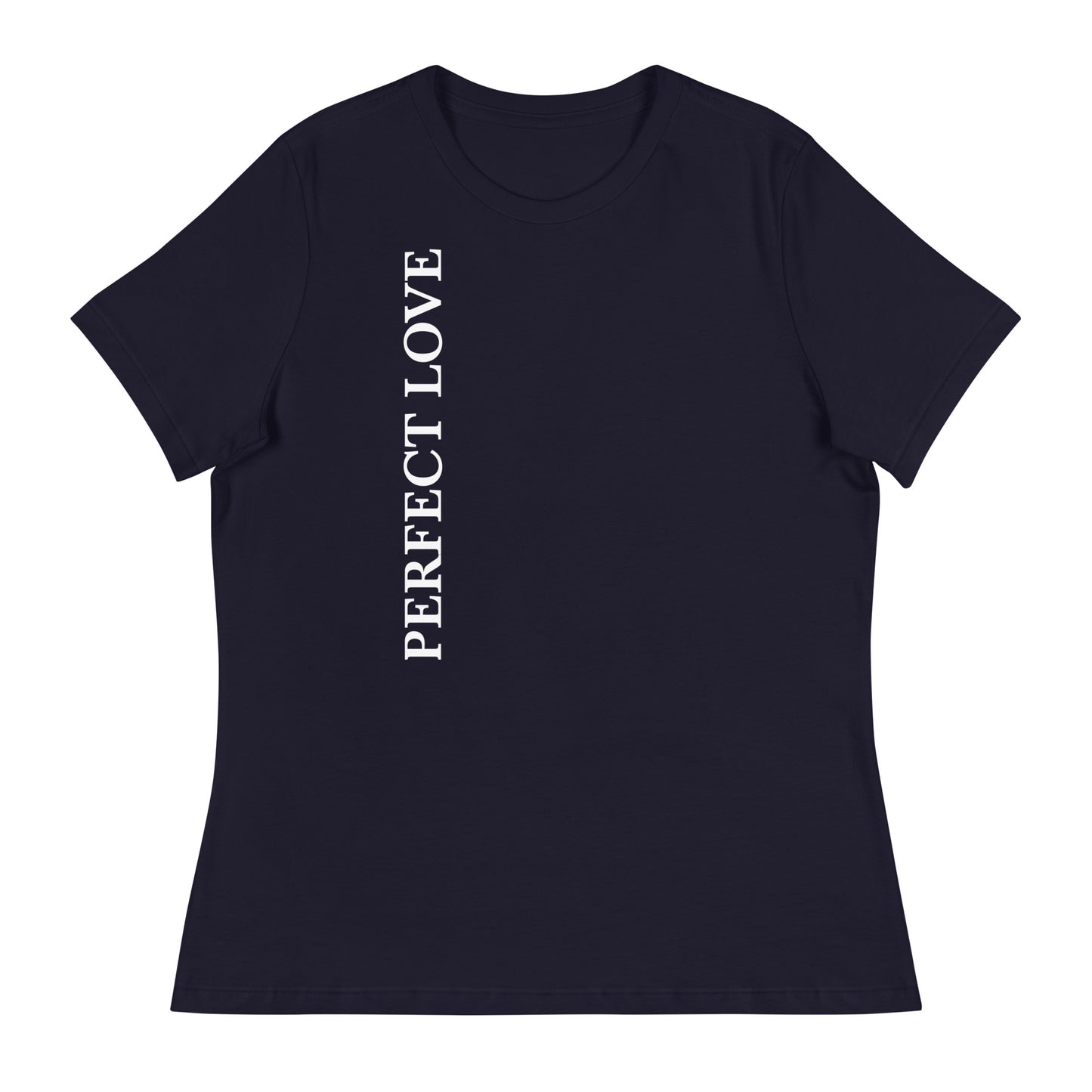 Perfect Love Dark-Colored Women's Relaxed T-Shirt
