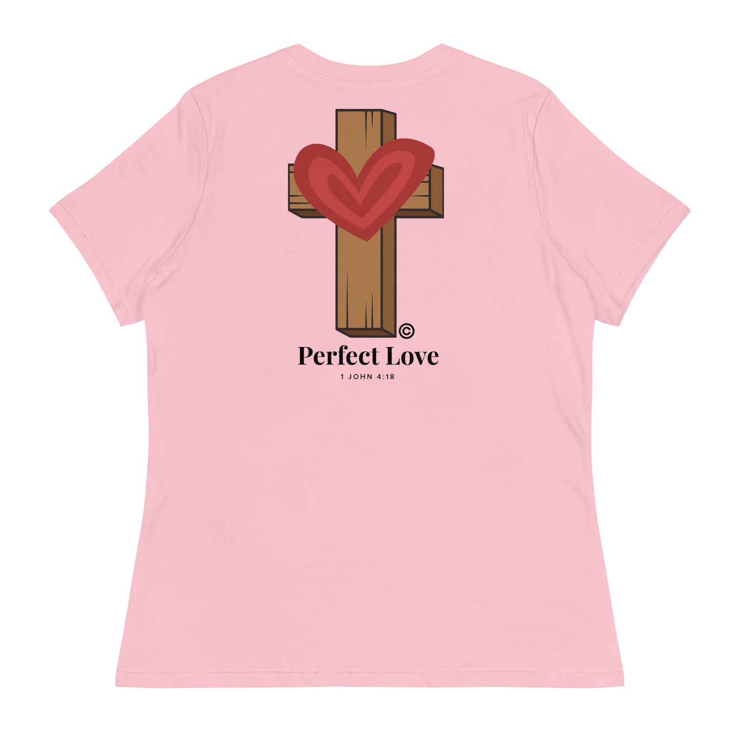 Perfect Love Women's Relaxed T-Shirt