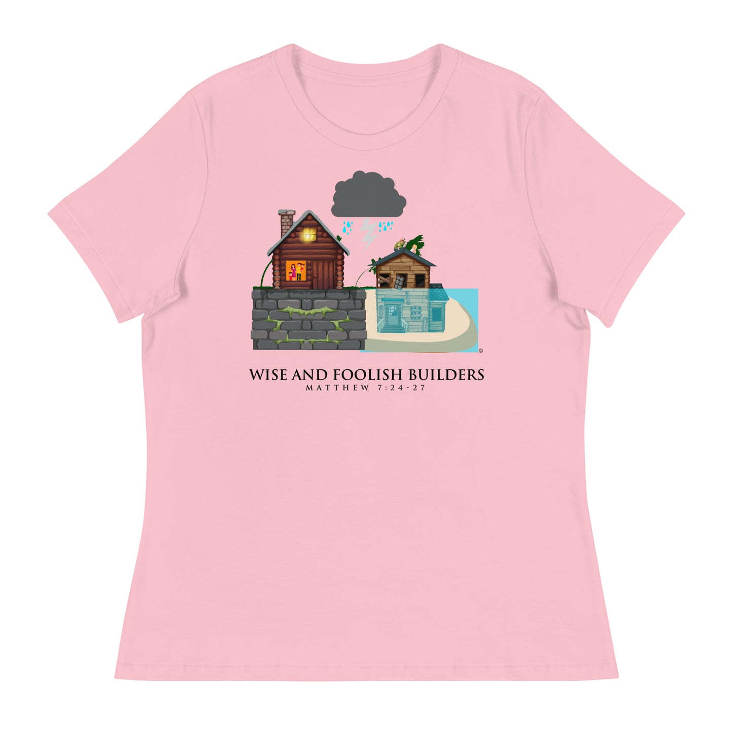 Wise and Foolish Builders Women's Relaxed T-Shirt