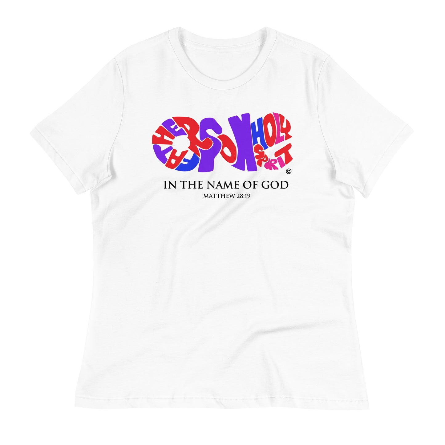In the Name of God Women's Relaxed T-Shirt