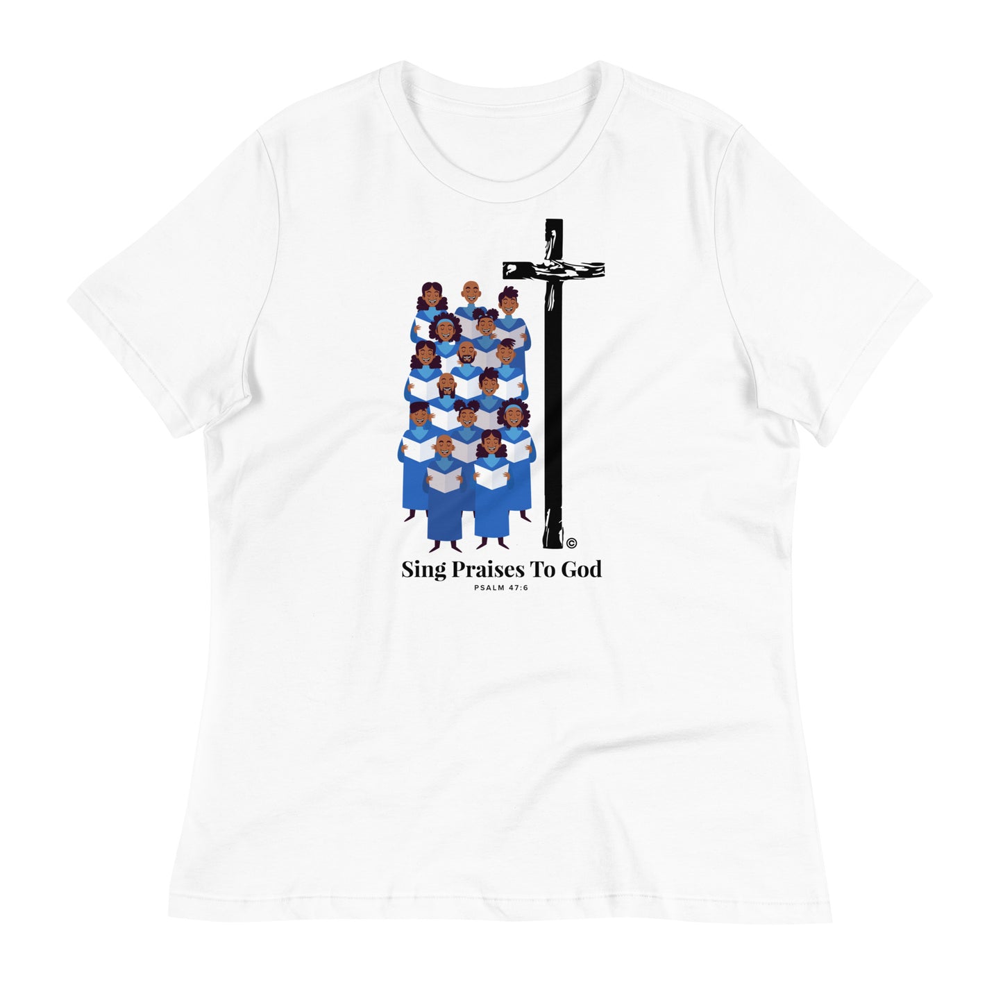 Sing Praises to God Women's Relaxed T-Shirt